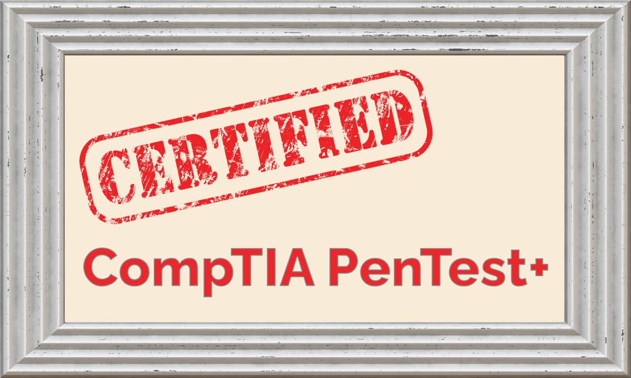 CompTIA PenTest+ Certified with Certificate Background