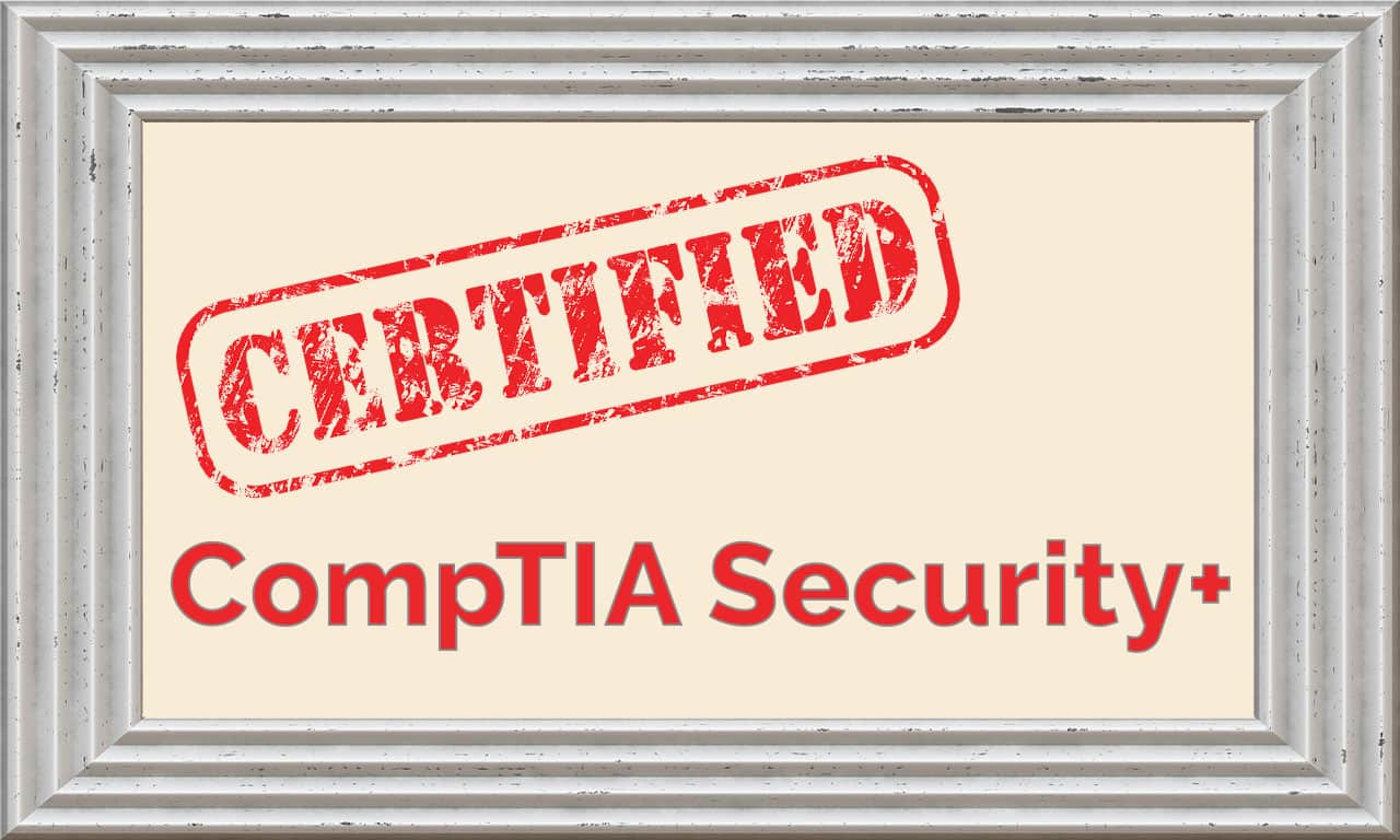 CompTIA Security+ Certified with Certificate Background